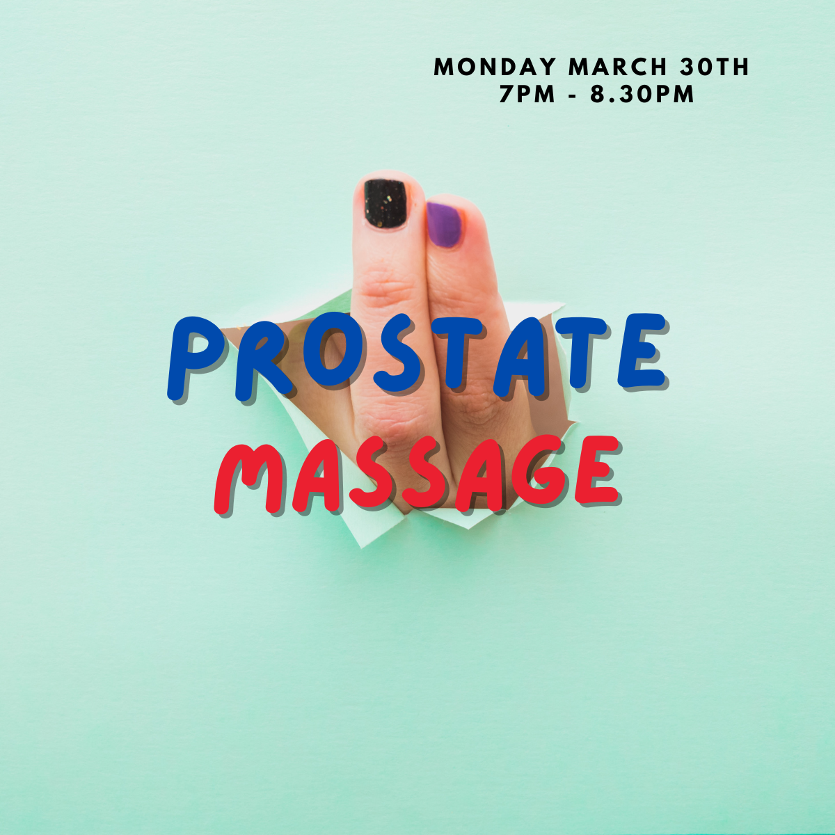 Prostate Massage (Monday March 31st - 7.00pm - 8.30pm)